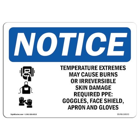Signmission OSHA, Temperature Extremes May Cause, 18in X 12in, 18" W, 12" H, Landscape, OS-NS-D-1218-L-18533 OS-NS-D-1218-L-18533
